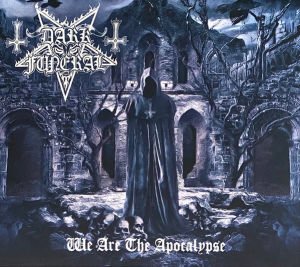 DARK FUNERAL – WE ARE THE APOCALYPSE (2022) - DIGIPAK CD AMBALAJINDA SIFIR