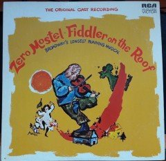 FIDDLER ON THE ROOF - ZERO MOSTEL  ORIGINAL CAST RECORDING - LP 2.EL