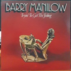 BARRY MANILOW - TRYIN' TO GET THE FEELING (1975) - SIFIR PLAK