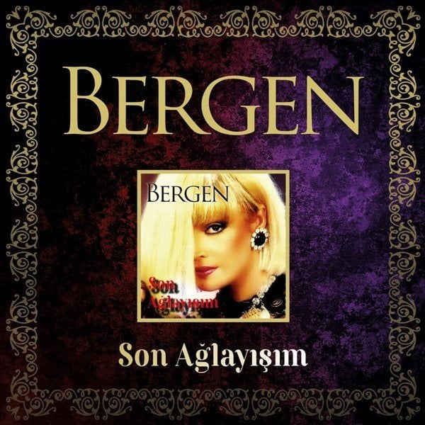 BERGEN - SON AĞLAYIŞIM - CD SIFIR