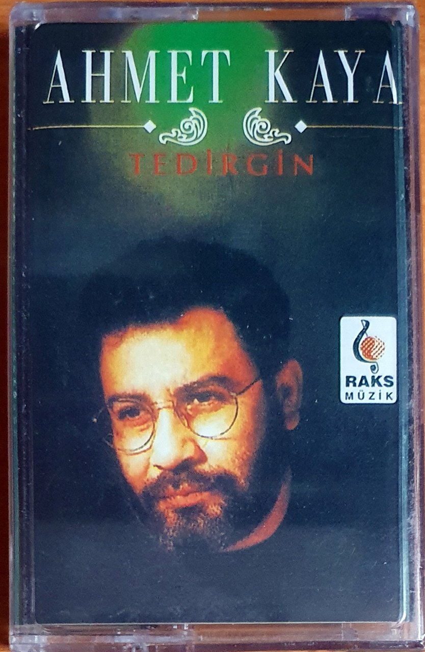 AHMET KAYA - TEDİRGİN (1993) - KASET S MÜZİK SIFIR