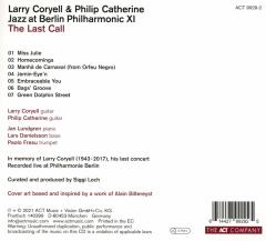 LARRY CORYELL & PHILIP CATHERINE  - THE LAST CALL JAZZ AT BERLIN PHILHARMONIC XI (2021) - LP ACT MUSIC 180GR SIFIR PLAK