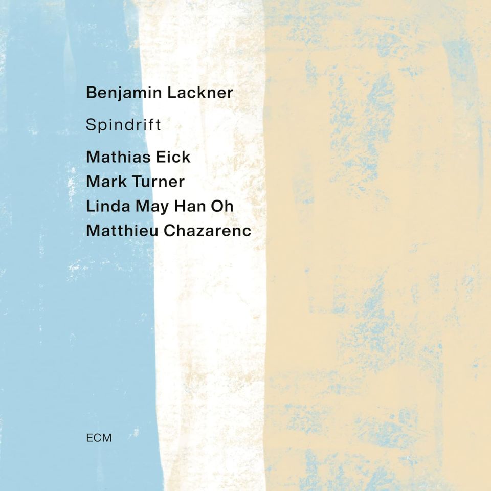 BENJAMIN LACKNER - SPINDRIFT (2025) MATHIAS EICK , MARK TURNER - LP ECM RECORDS SIFIR PLAK
