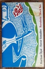 BURHAN ÖÇAL / ENZER IZMALIOV - KARADENİZ / BLACK SEA (1999) ADA MÜZİK KASET SIFIR