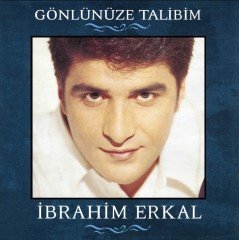 İBRAHİM ERKAL - GÖNLÜNÜZE TALİBİM - PLAK SIFIR
