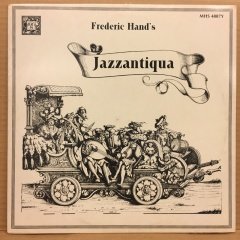 FREDERIC HAND'S JAZZANTIQUA 1984 2.EL PLAK