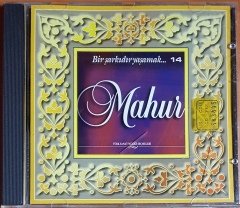 BİR ŞARKIDIR YAŞAMAK 14 / MAHUR (1997) NEŞE MÜZİK CD 2.EL