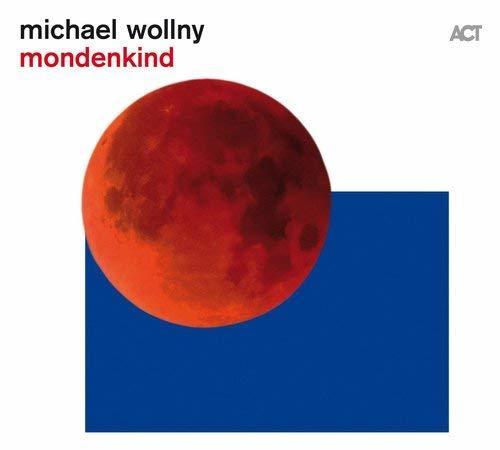 MICHAEL WOLLNY - MONDENKIND (2020) - LP ACT MUSIC 180GR SIFIR PLAK