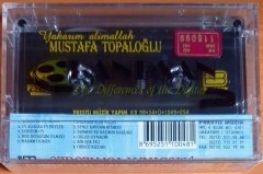 MUSTAFA TOPALOĞLU - YAKARIM ALİMALLAH (1998) - KASET SIFIR