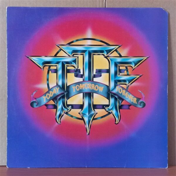 TTF – TODAY, TOMORROW, FOREVER (1979) - LP 2.EL PLAK