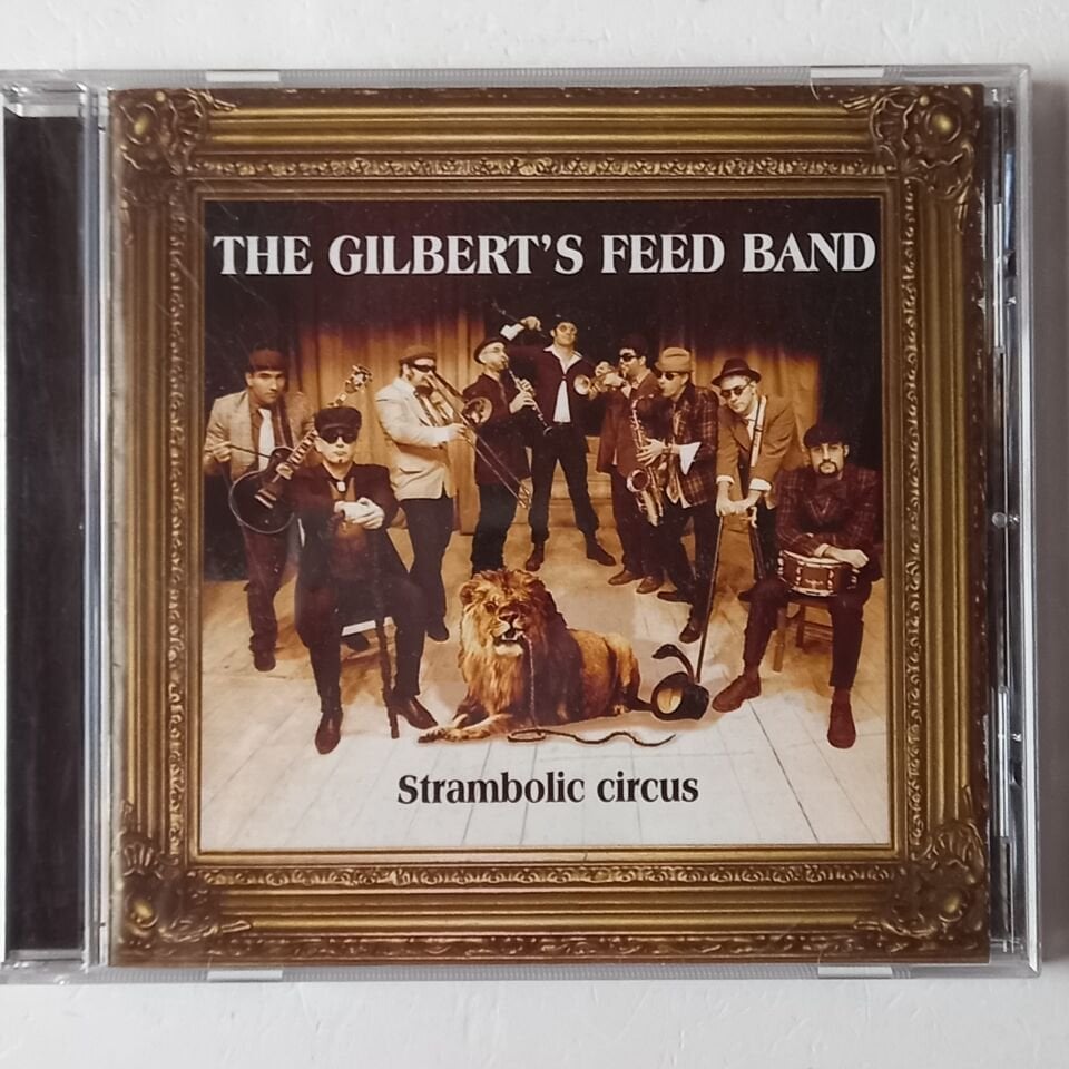 THE GILBERT\'S FEED BAND – STRAMBOLIC CIRCUS (2010) - CD 2.EL
