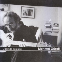 MEHMET GÜRELİ - ODAMDA YOLCULUK (2002) - CD ADA MÜZİK SIFIR