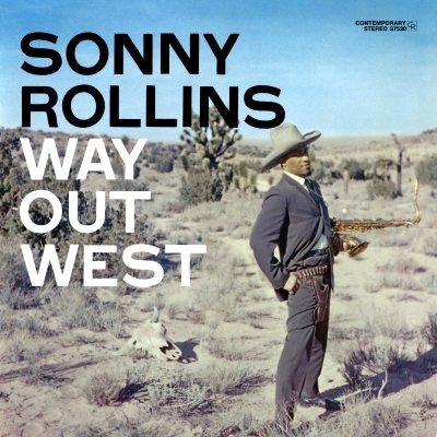 SONNY ROLLINS - WAY OUT WEST (1957) - LP 1988 RM 2009 EDITION SIFIR PLAK