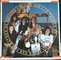 BLACK OAK - I'D RATHER BE SAILING (1978) - 2.EL PLAK
