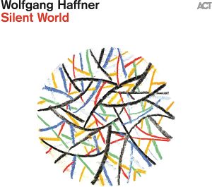 WOLFGANG HAFFNER - SILENT WORLD (2023) - CD DIGIPACK ACT MUSIC SIFIR