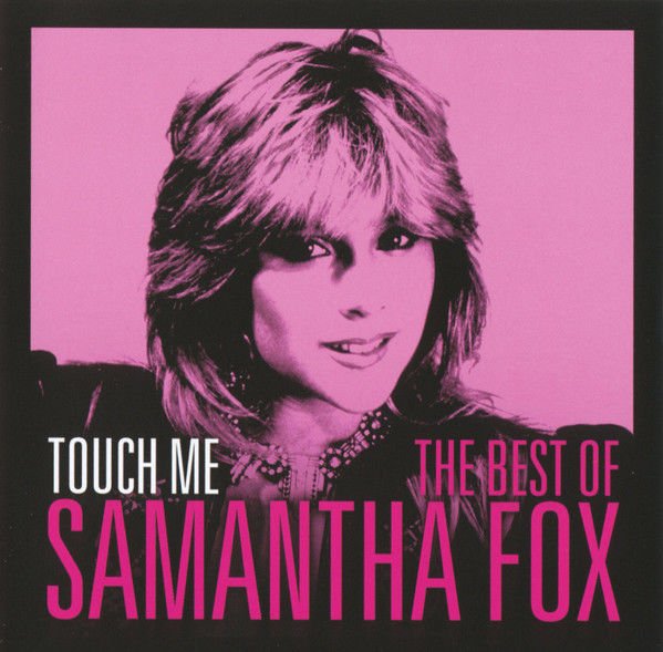 SAMANTHA FOX – TOUCH ME – THE BEST OF (2014) - CD AMBALAJINDA SIFIR