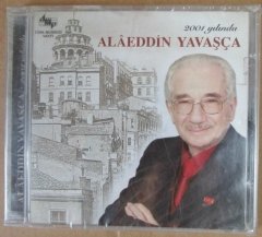 ALAEDDİN YAVAŞÇA - 2001 YILINDA CD SIFIR