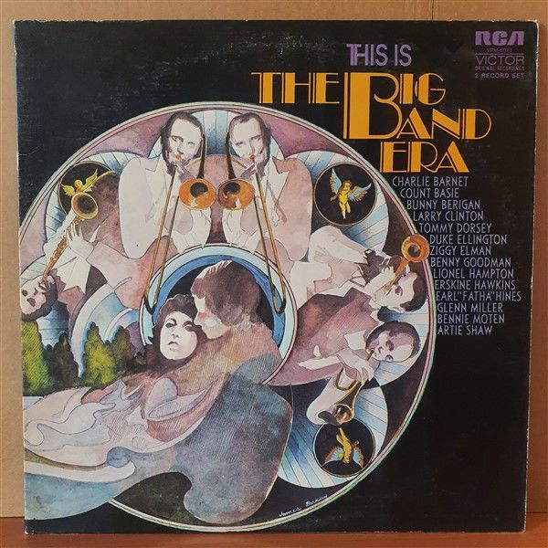 THIS IS THE BIG BAND ERA / CHARLIE BARNET, COUNT BASIE, BUNNY BERIGAN, LARRY CLINTON, TOMMY DORSEY, DUKE ELLINGTON, BENNY GOODMAN (1971) - 2LP 2.EL PLAK