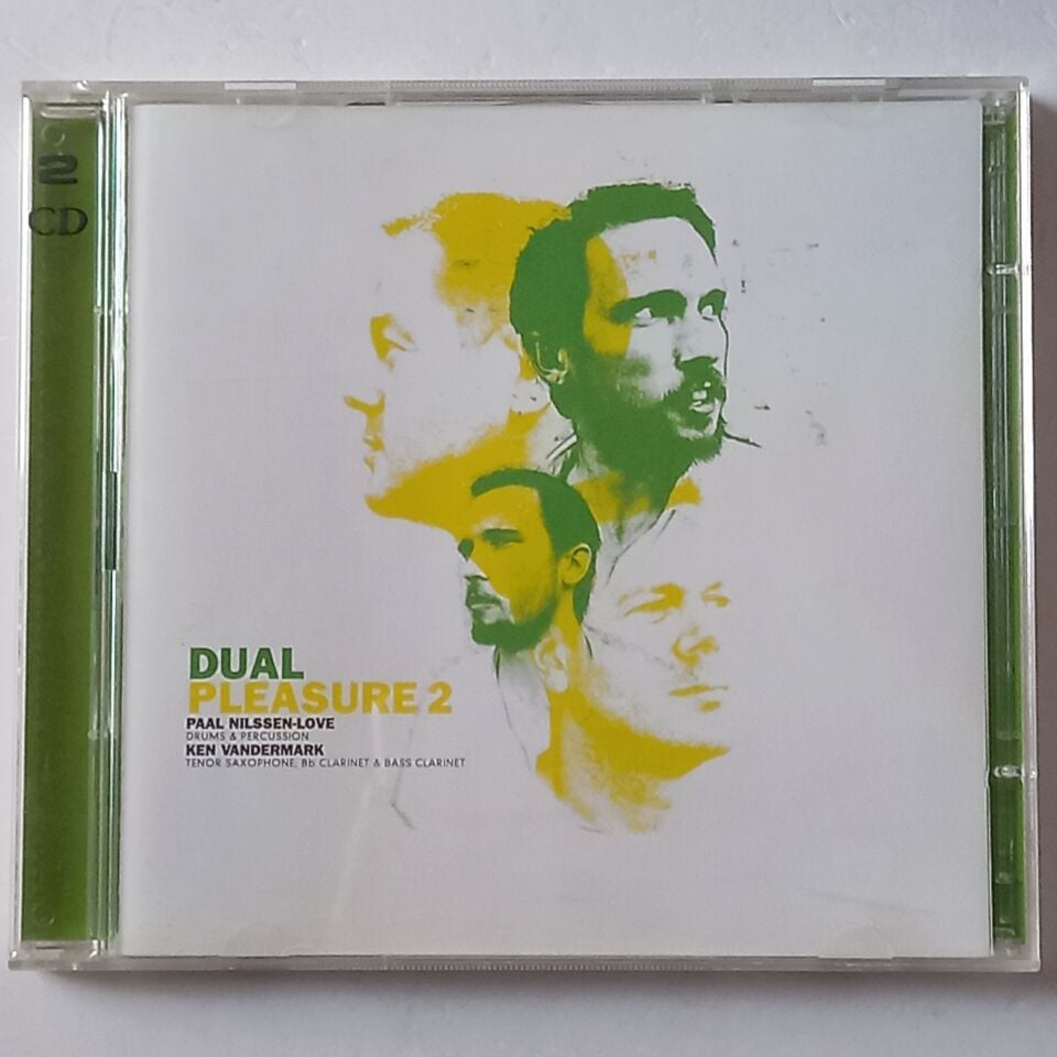 PAAL NILSSEN-LOVE, KEN VANDERMARK – DUAL PLEASURE 2 (2004) - 2CD 2.EL