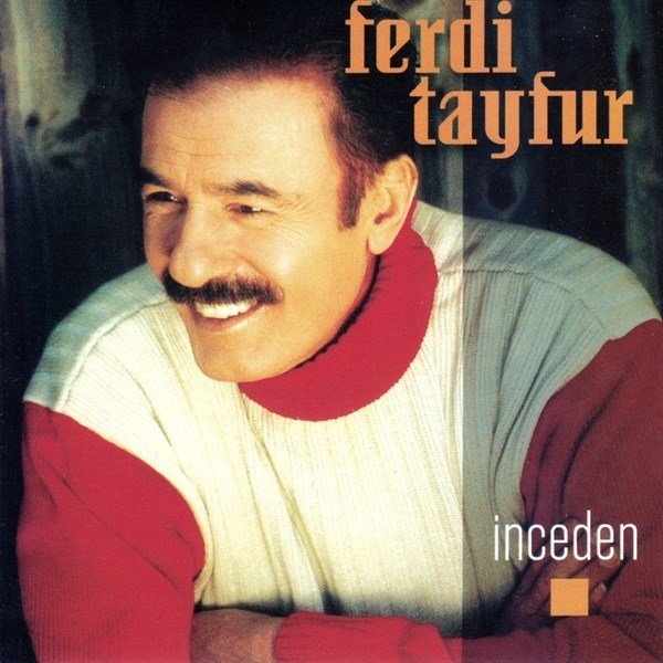 FERDİ TAYFUR - İNCEDEN - CD SIFIR