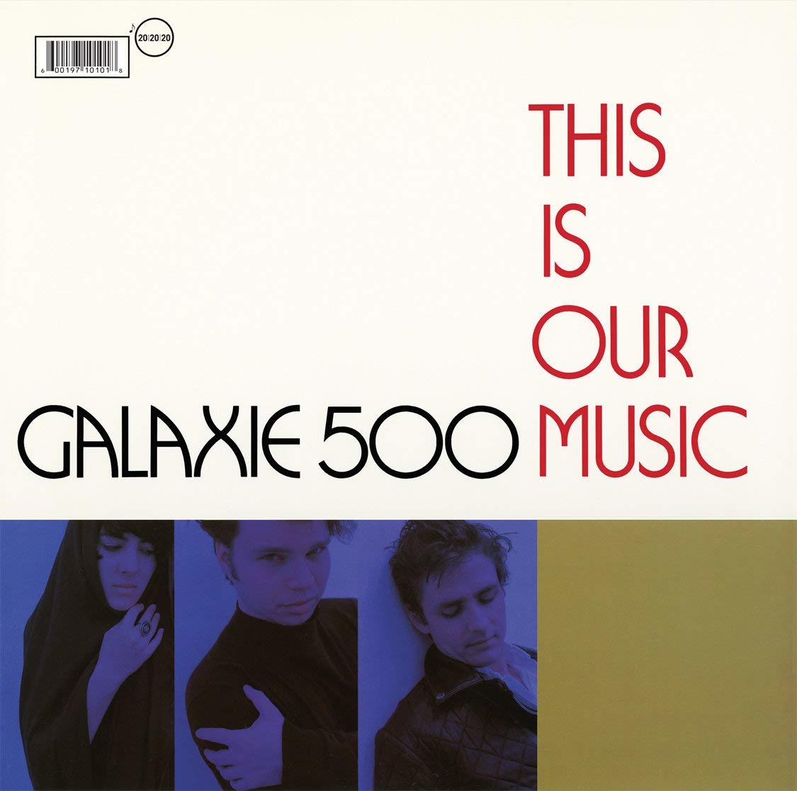 GALAXIE 500 - THIS IS OUR MUSIC (1990) - PLAK SIFIR