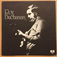 TUNÇ KILIÇASLAN İÇİN ÖZEL SATIŞ ROY BUCHANAN 1972 LP
