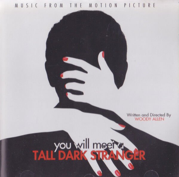 YOU WILL MEET A TALL DARK STRANGER / MUSIC FROM THE MOTION PICTURE (2010) - CD AMBALAJINDA SIFIR