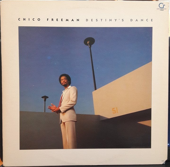 CHICO FREEMAN - DESTINY'S DANCE (1982) - 2.EL PLAK