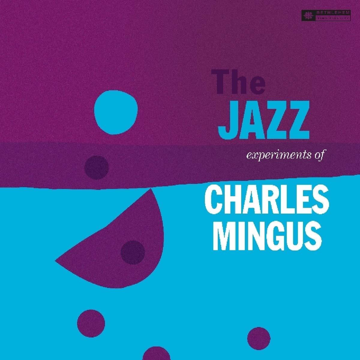 CHARLES MINGUS - JAZZ EXPERIMENTS OF CHARLES MINGUS (1957) - LP 2013 EDITION SIFIR PLAK