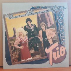DOLLY PARTON, LINDA RONSTADT, EMMYLOU HARRIS - TRIO (1987) - PLAK 2.EL