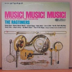 MUSIC! MUSIC! MUSIC! - THE RAGTIMERS (1968) - LP 2.EL PLAK