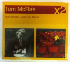 TOM MCRAE TOM MCRAE / JUST LIKE BLOOD 2 CD SIFIR