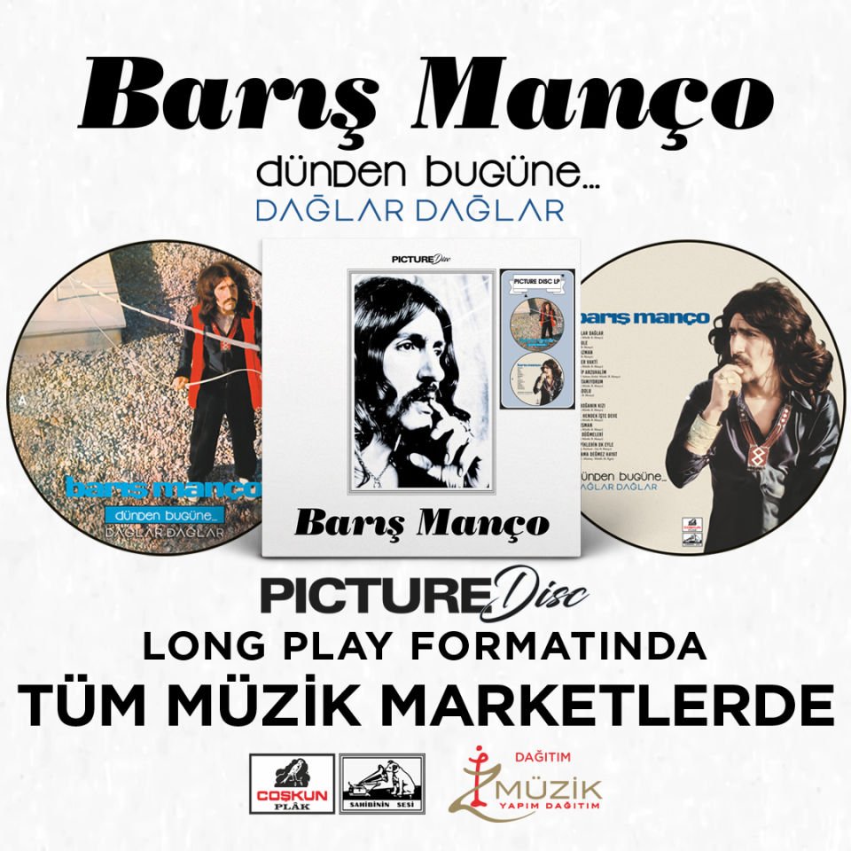 BARIŞ MANÇO - DÜNDEN BUGÜNE PICTURE DISC - LP COMPILATION 2025 DAĞLAR DAĞLAR , KOL DÜĞMELERİ , İŞTE HENDEK İŞTE DEVE ... SIFIR PLAK