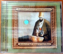 MÜZİĞİMİZDEN ÇEŞİTLEMELER / TURKISH FOLK VARIATIONS - MEVLEVİ & SUFİ MÜZİĞİ CD SIFIR