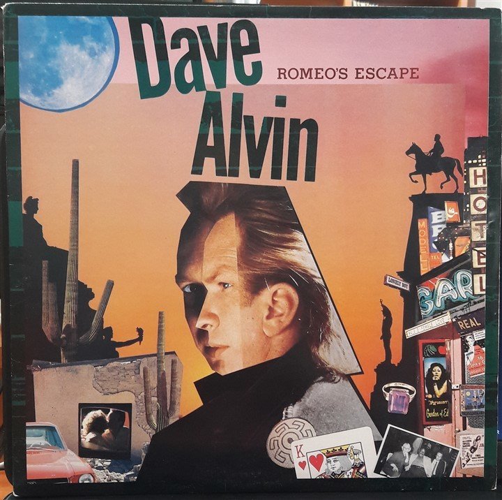 DAVE ALVIN - ROMEO'S ESCAPE (1987) - 2.EL PLAK