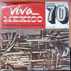 VIVA MEXICO - ORIZABA ORCHESTRA - DÖNEM BASKISI PLAK SIFIR
