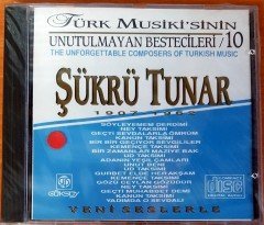 TÜRK MUSİKİ'SİNİN UNUTULMAYAN BESTECİLERİ 10 - ŞÜKRÜ TUNAR CD SIFIR