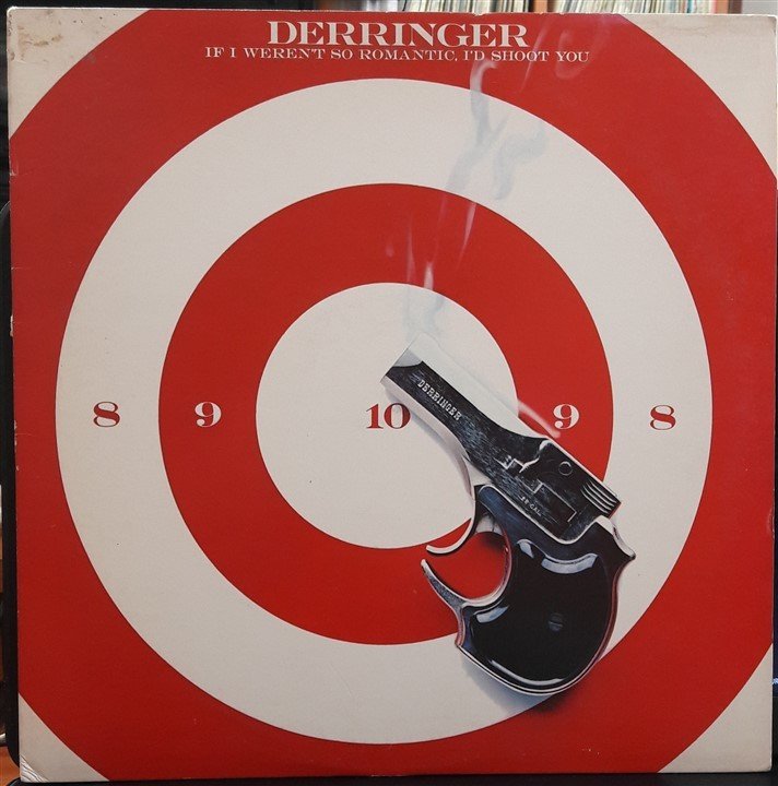 DERRINGER - IF I WEREN'T SO ROMANTIC, I'D SHOOT YOU (1978) - 2.EL PLAK