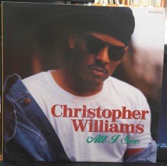 CHRISTOPHER WILLIAMS - ALL I SEE (1992) - 12'' MAXI SINGLE VINYL PLAK 2.EL