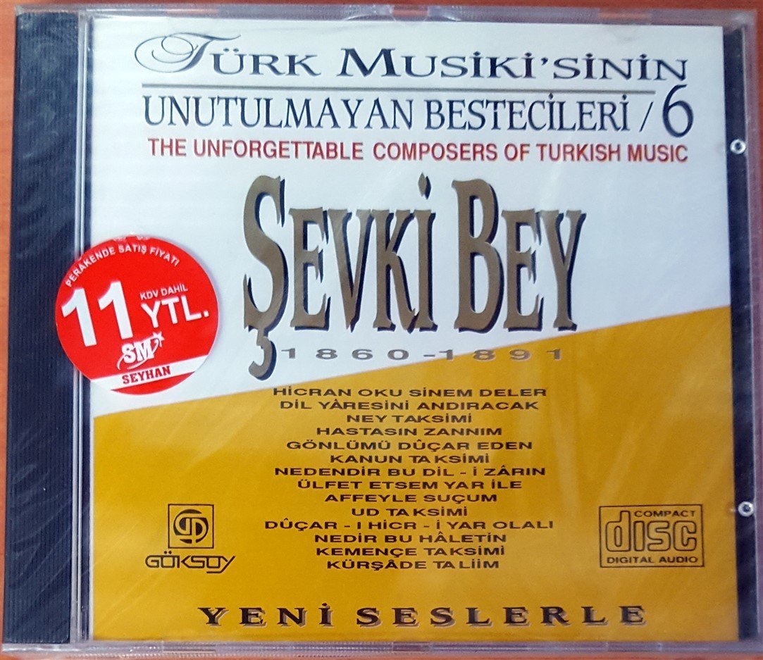 TÜRK MUSİKİ'SİNİN UNUTULMAYAN BESTECİLERİ 6 - ŞEVKİ BEY CD SIFIR
