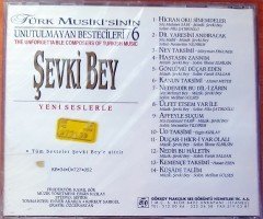 TÜRK MUSİKİ'SİNİN UNUTULMAYAN BESTECİLERİ 6 - ŞEVKİ BEY CD SIFIR