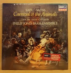 SAINT SAENS - CARNIVAL OF THE ANIMALS / PHILIP JONES BRASS ENSEMBLE / DEBUSSY SATIE CHABRIER (1984) - LP DÖNEM BASKI SIFIR PLAK