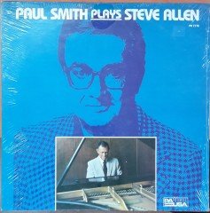 PAUL SMITH PLAYS STEVE ALLEN - DÖNEM BASKISI PLAK SIFIR