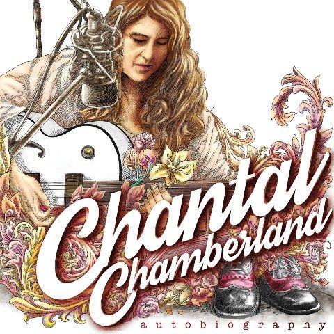 CHANTAL CHAMBERLAND - AUTOBIOGRAPHY (2015) - LP NUMBERED LIMITED EDITION BLUES SMOOTH JAZZ  EASY LISTENING SIFIR PLAK