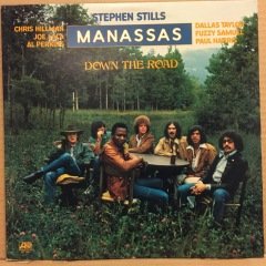 STEPHEN STILLS & MANASSAS - DOWN THE ROAD 1973 2.EL PLAK