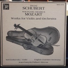 SCHUBERT, MOZART: WORKS FOR VIOLIN AND ORCHESTRA, NELL GOTKOVSKY - PLAK 2.EL