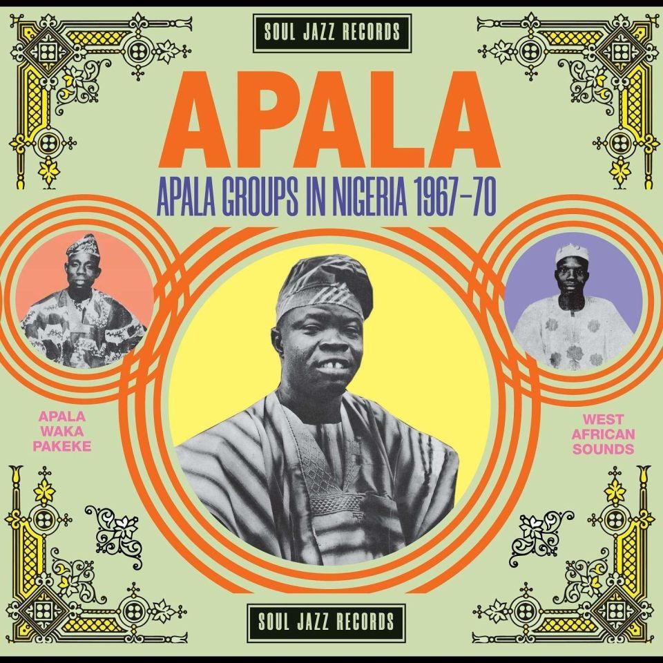 APALA GROUPS IN NIGERIA 1967-1970 - VARIOUS ARTISTS (2020) - 2LP COMPILATION SIFIR PLAK