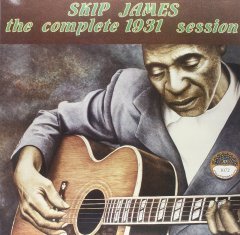 SKIP JAMES - THE COMPLETE 1931 SESSION - LP SIFIR