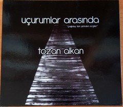 TOZAN ALKAN - UÇURUMLAR ARASINDA / ÇAĞDAŞ TÜRK ŞİİRİNDEN EZGİLER (2013) CD 2.EL
