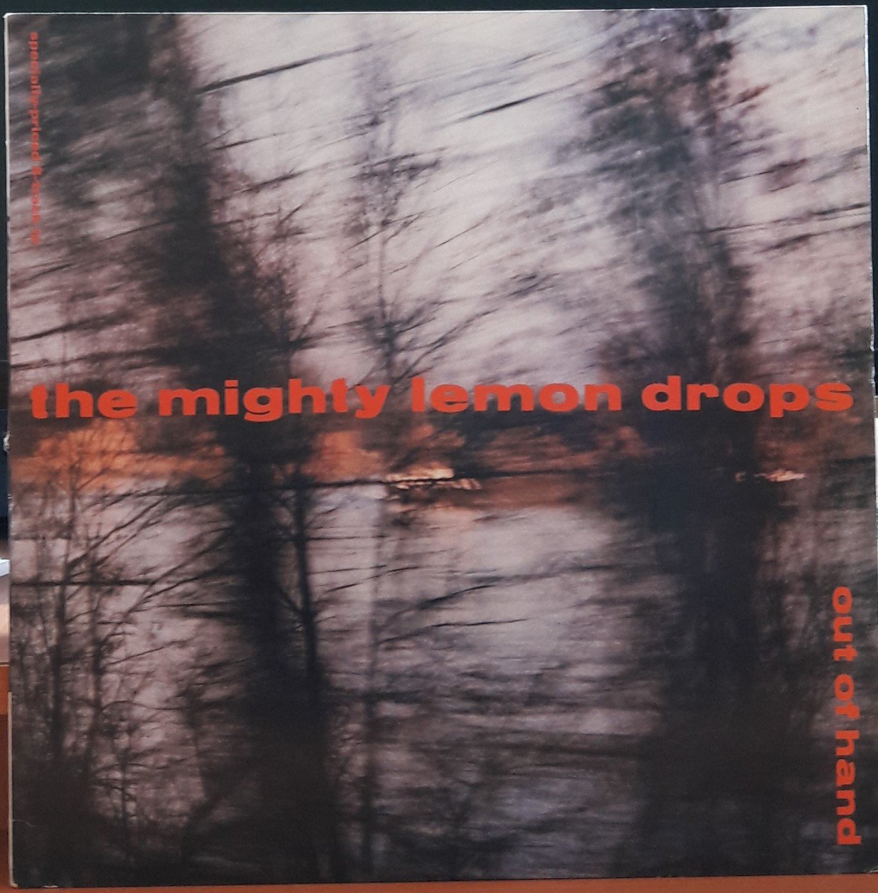 THE MIGHTY LEMON DROPS - OUT OF HAND (1987) - PLAK 2.EL